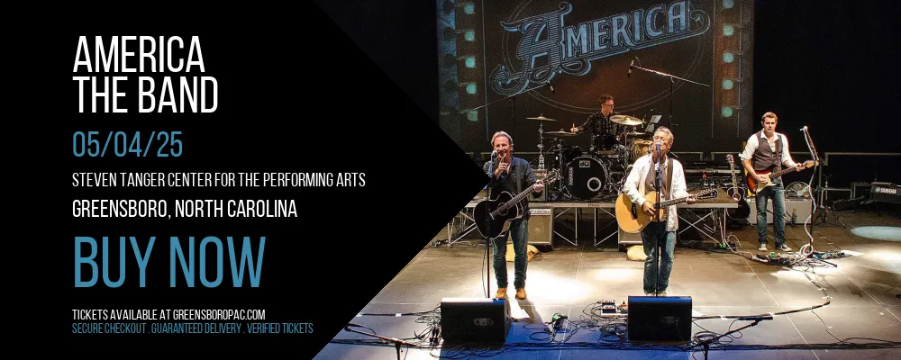 America - The Band at Steven Tanger Center for the Performing Arts